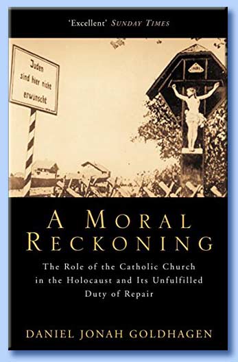 a moral reckoning: the role of the church in the holocaust and its unfulfilled