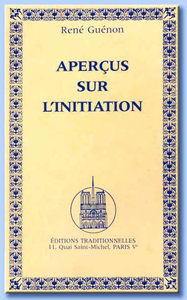 aperçu sur l'initiation - rené guénon