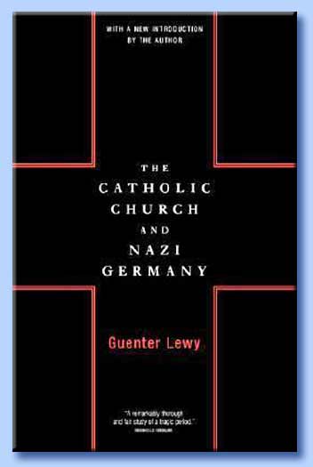 the catholich church and nazi germany - guenter lewy