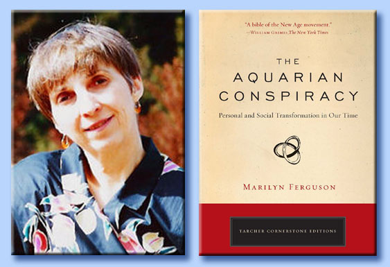 marilyn ferguson - the aquarian conspiracy