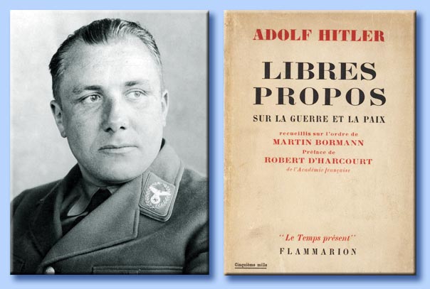 martin bormann - libres propos