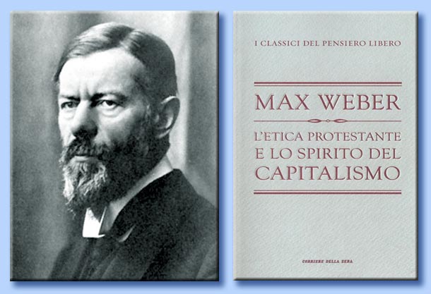 max weber - l'etica protestante e lo spirito del capitalismo