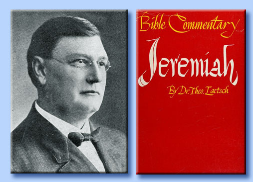 theodore laetsch - bible commentary: jeremiah