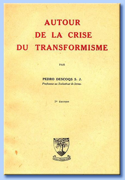 padre pedro descoqs - autour de la crise du transformisme