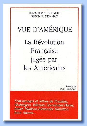 vue d'amérique. la révolution française jugée par les américains