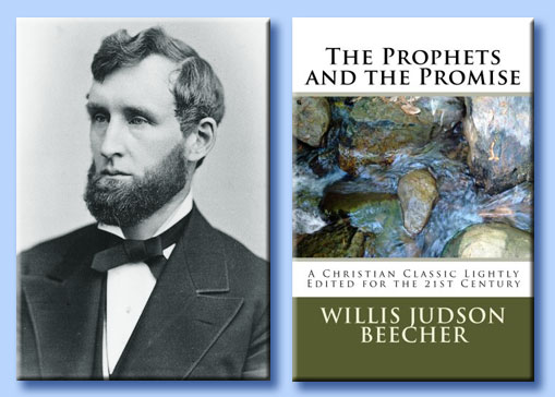 willis judson beecher - the prophets and the promise