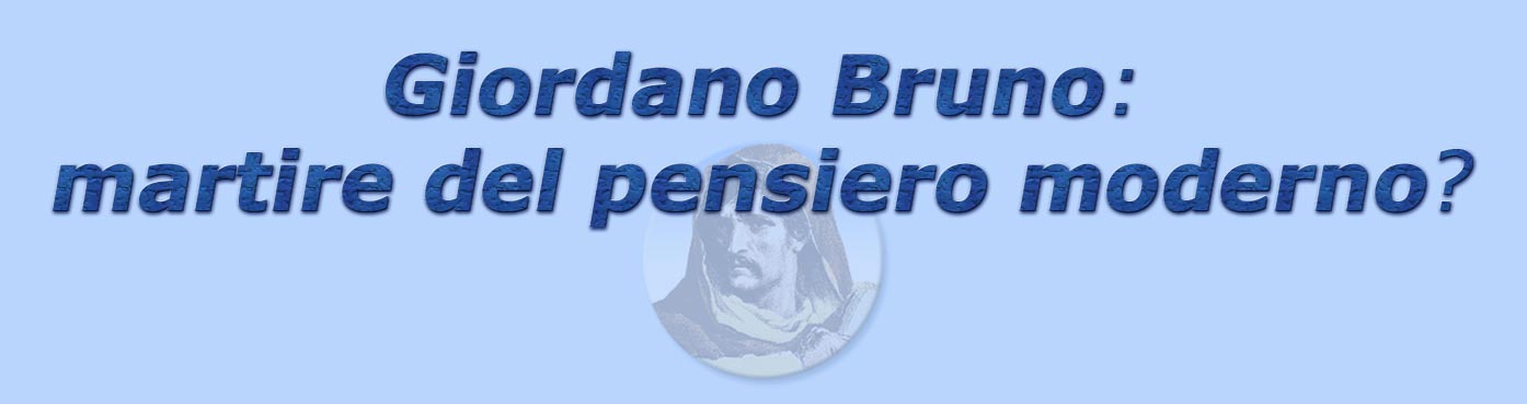 titolo giordano bruno: martire del pensiero moderno?