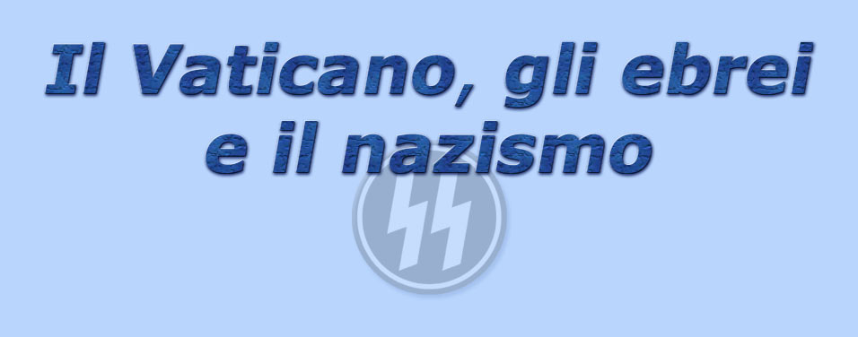 titolo il vaticano, gli ebrei e il nazismo