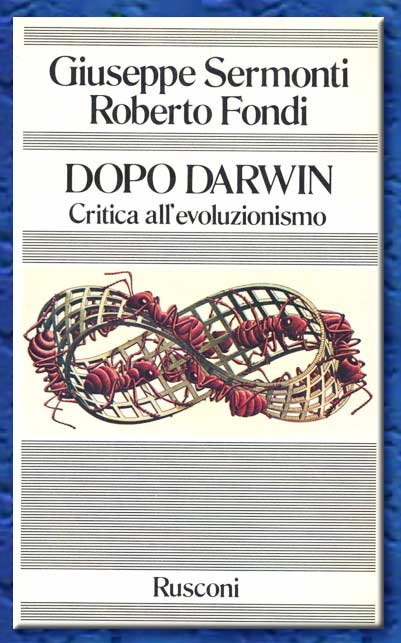 dopo darwin. critica all'evoluzionismo