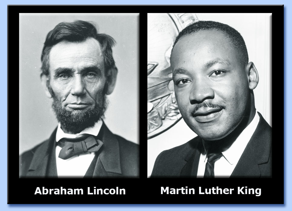 abraham lincoln - martin luther king