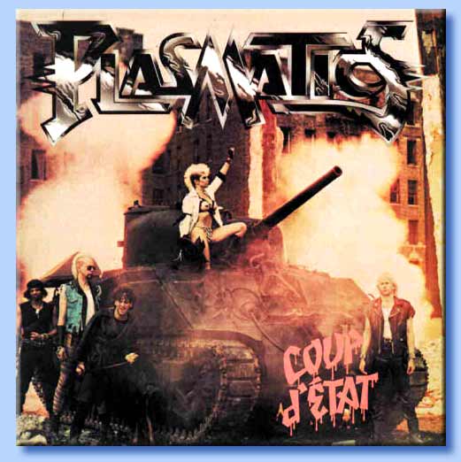 coup d'etat - plasmatics