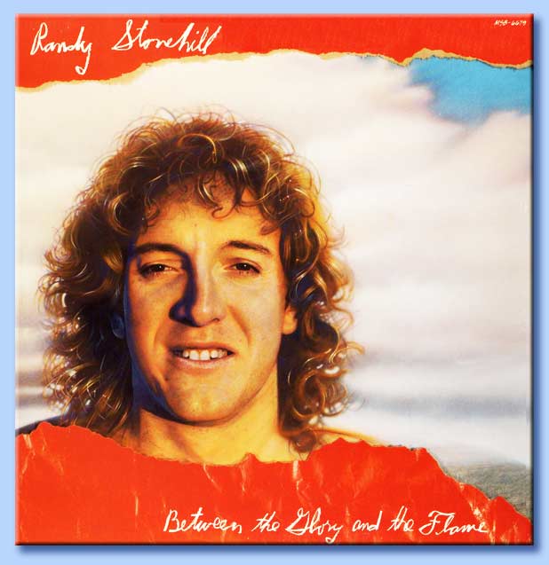 between the glory and the flame - randy stonehill