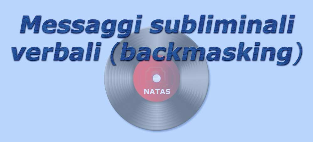 titolo messaggi subliminali verbali (backmasking)