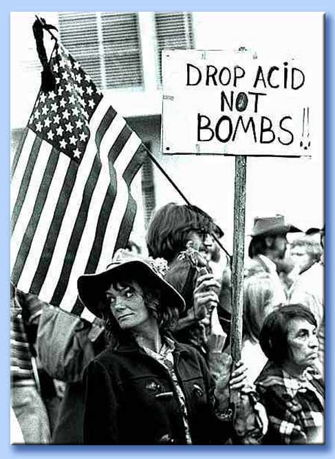 drop acid not bombs!