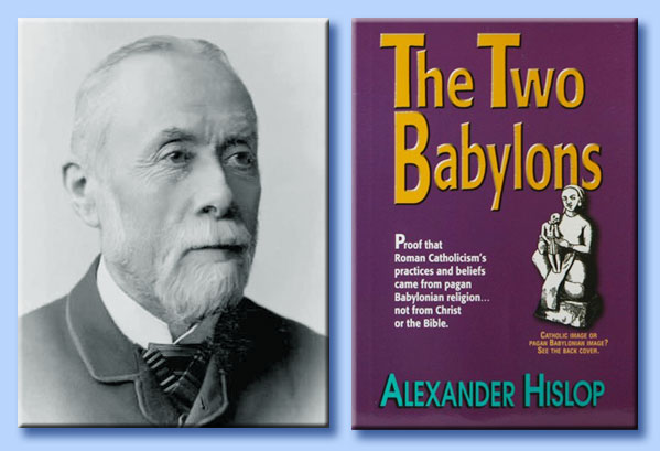 alexander hislop - the two babylon