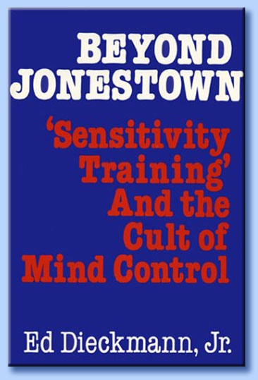 beyond jonestown: sensitivity training and the cult of mind control