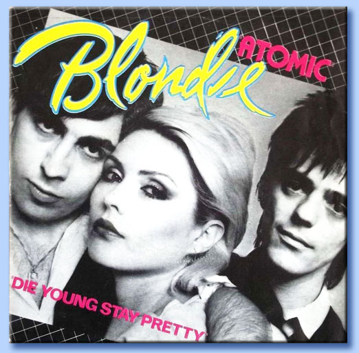 blondie - die young stay pretty