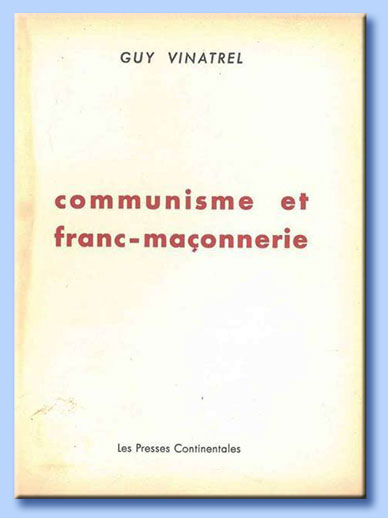 guy vinatrel - communisme et francmaonerie