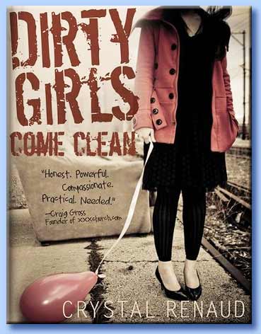 dirty girls come clean - crystal renaud