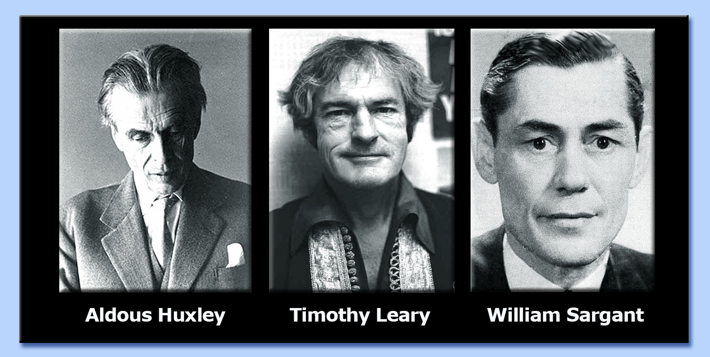 huxley - leary - sargant