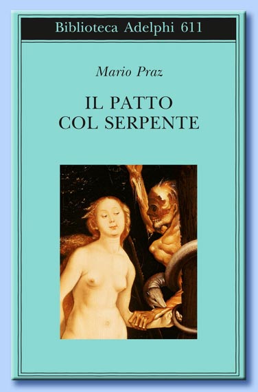 il patto col serpente - mario praz