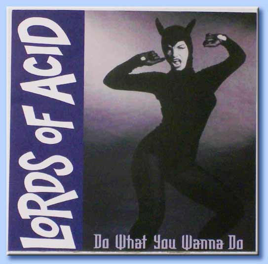 lords of acid - do what you wanna do