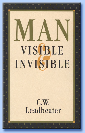 leadbeater - man, visible and invisible