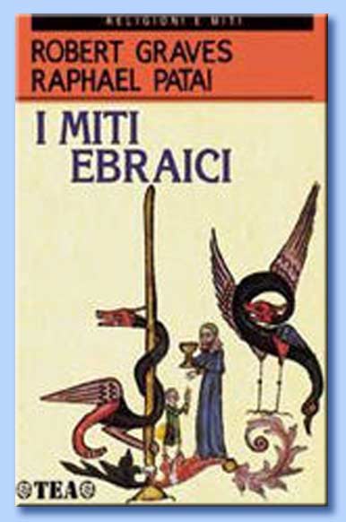 i miti ebraici - robert graves e raphael patai