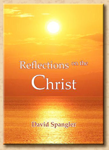 david spangler - reflexions on the christ