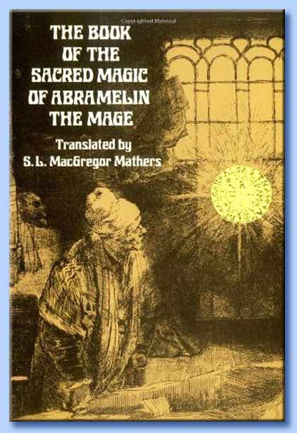 the sacred magic of abramelin the mage