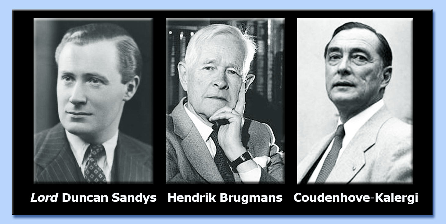 Lord Duncan Sandys - hendrik brugmans - richard coudenhove-kalergi