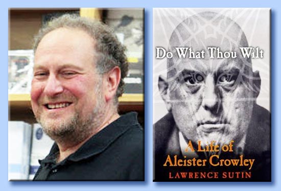 lawrence sutin - do what thou wilt: a life of aleister crowley