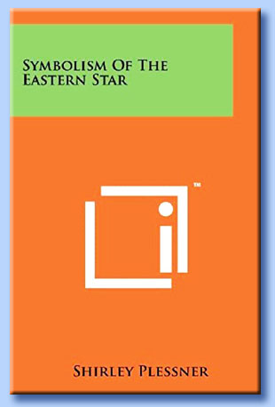 shirley plessner - symbolism of the eastern star