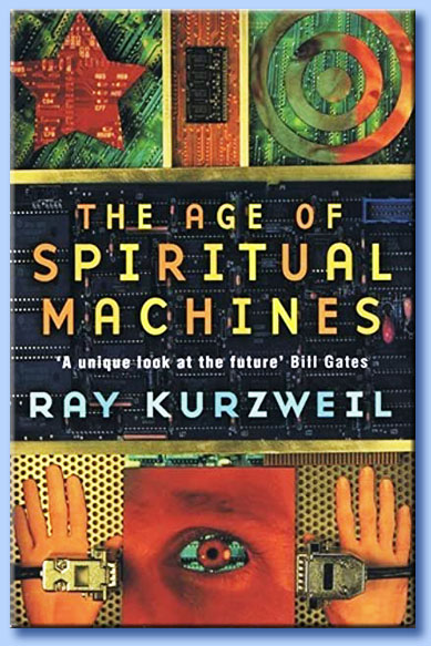 raymond kurzweil - the age of spiritual machines