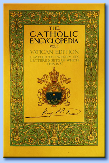 the catholic encyclopedia