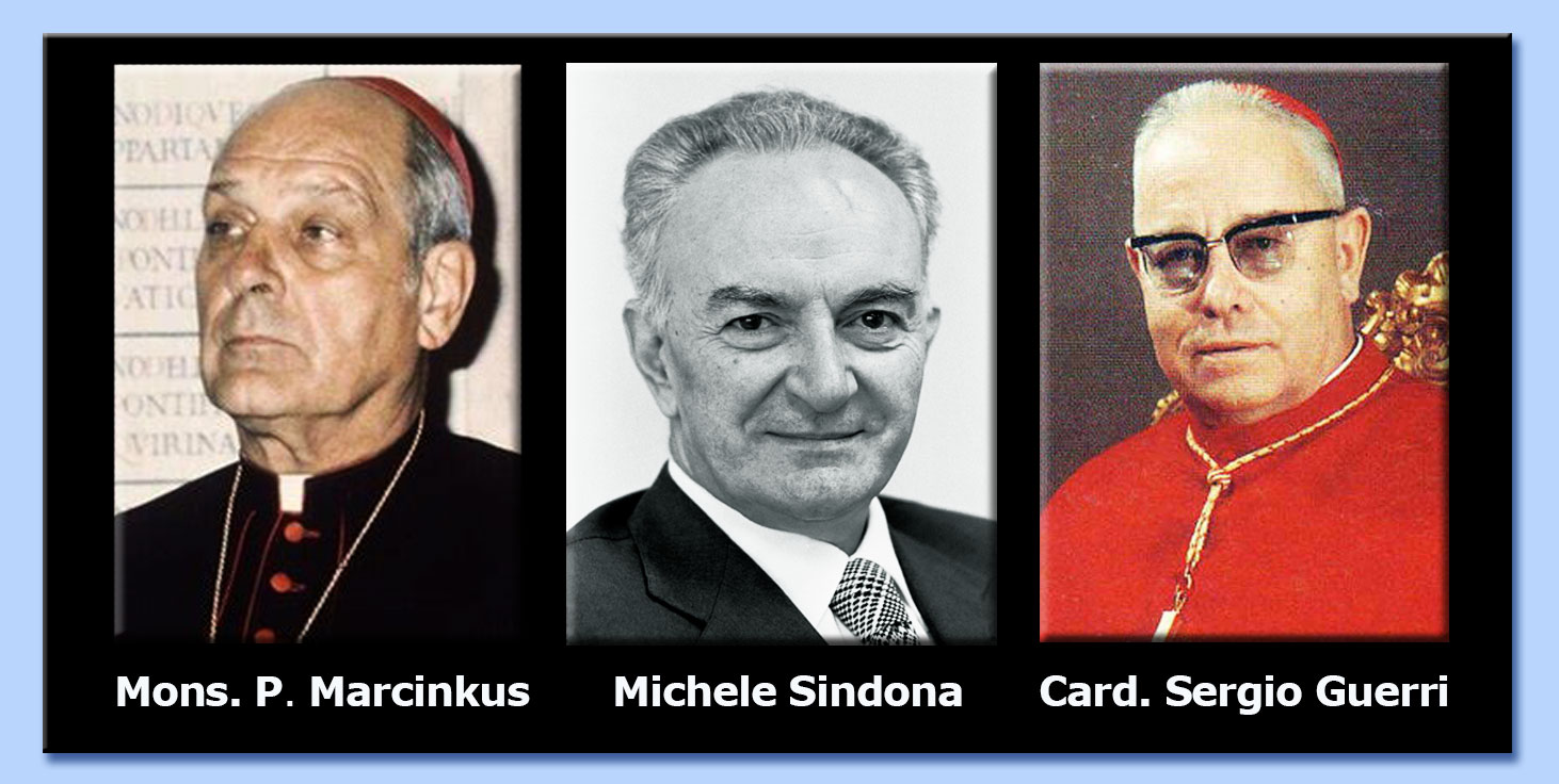 paul casimir marcinkus - michele sindona - cardinale sergio guerri