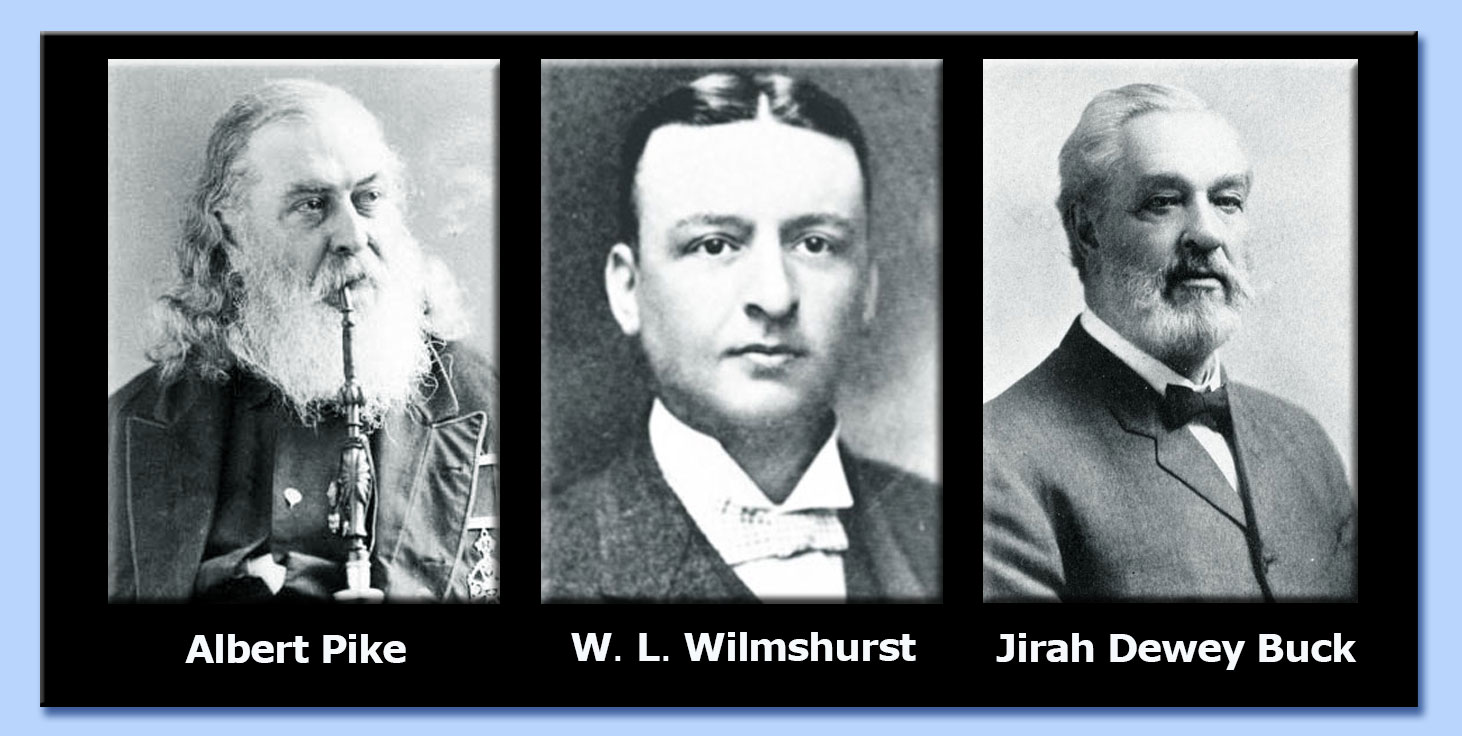 albert pike - walter leslie wilmshurst - jirah dewey buck