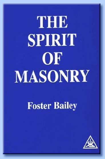 the spirit of masonry - foster bailey