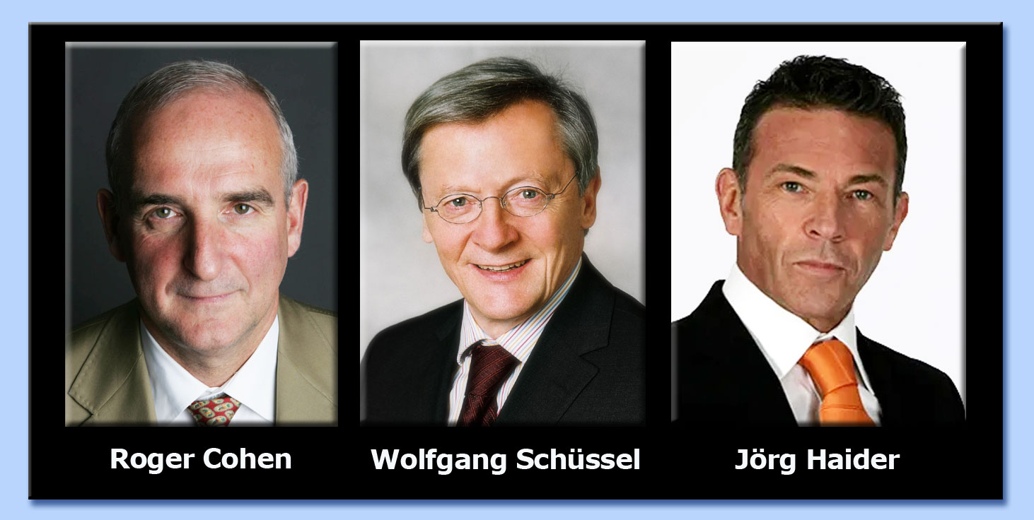 roger cohen - wolfgang schssel - jrg haider