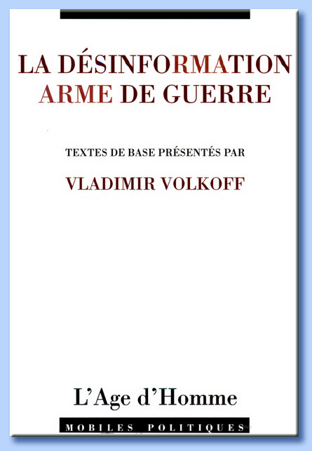 vladimir volkoff - la dsinformation, arme de guerre