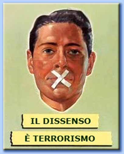 il dissenso è terrorismo