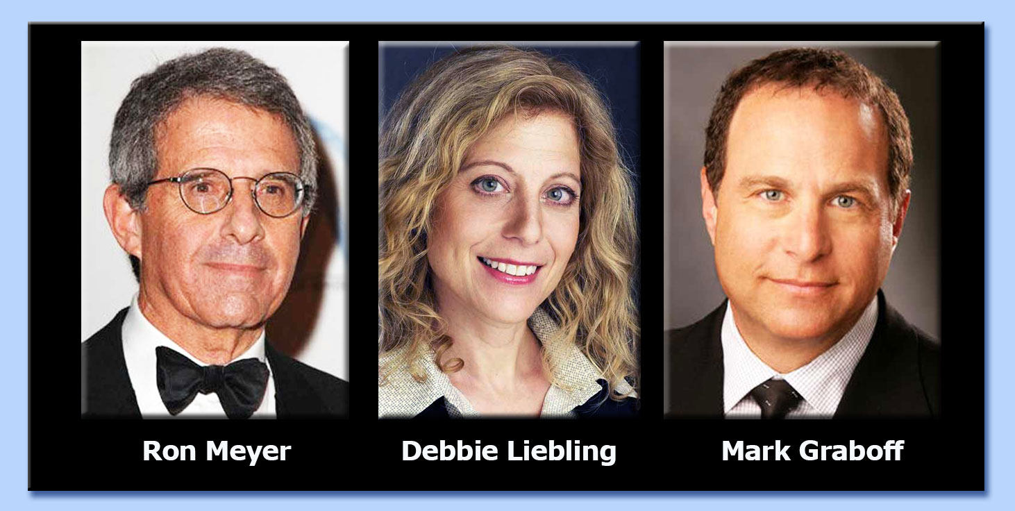 ron meyer - debbie liebling - mark graboff