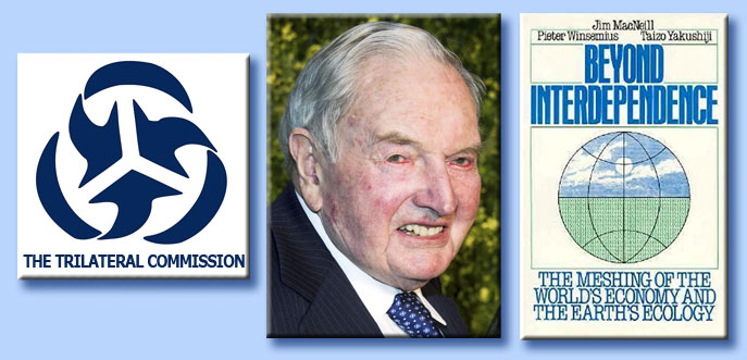 trilateral commission - david rockefeller - beyond interdependence