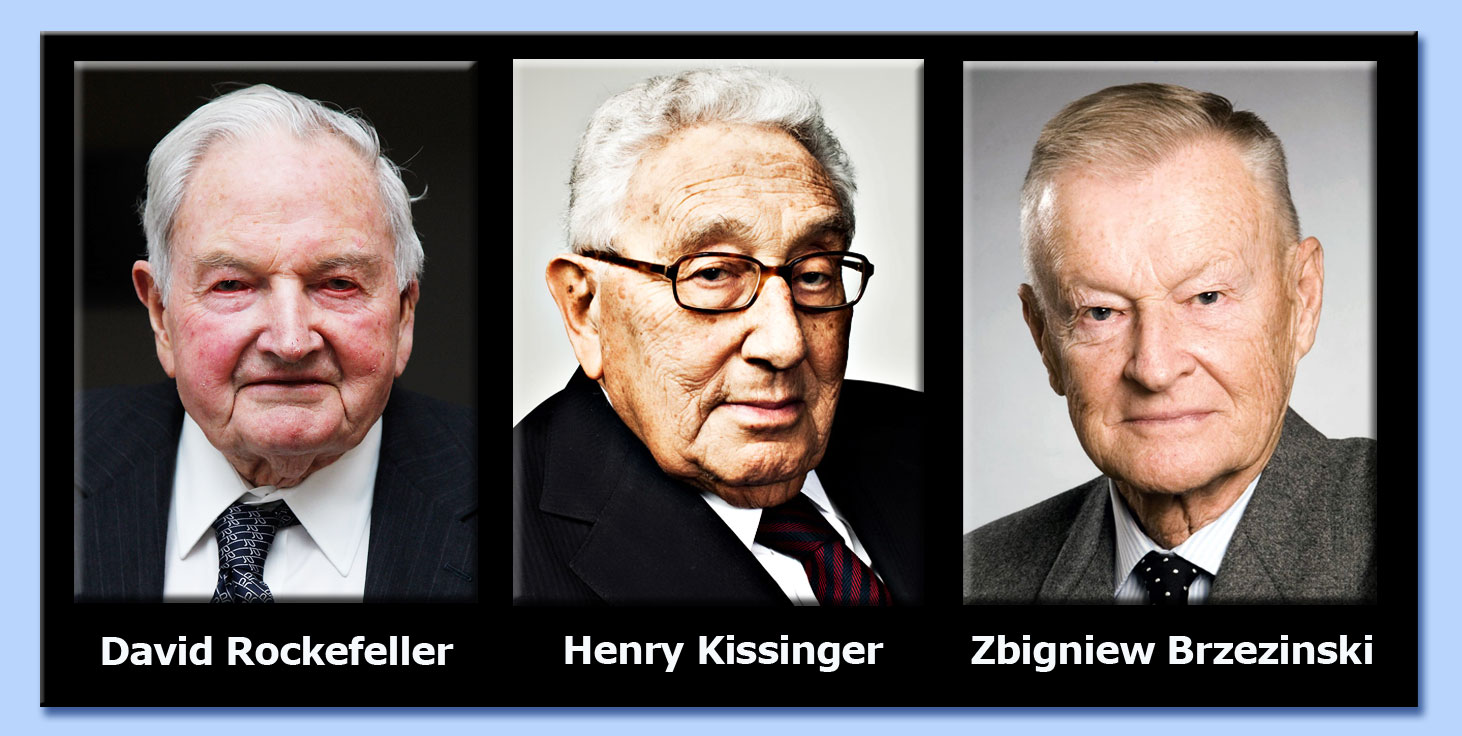 rockefeller - kissinger - brzezinski