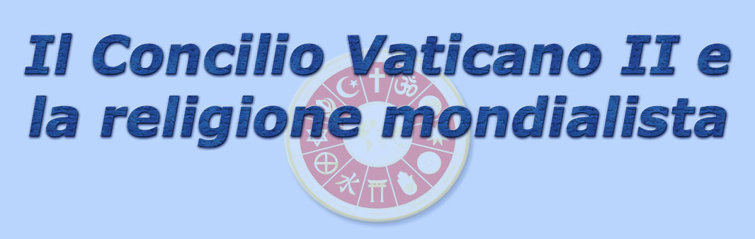 titolo il concilio vaticano II e la religione mondialista