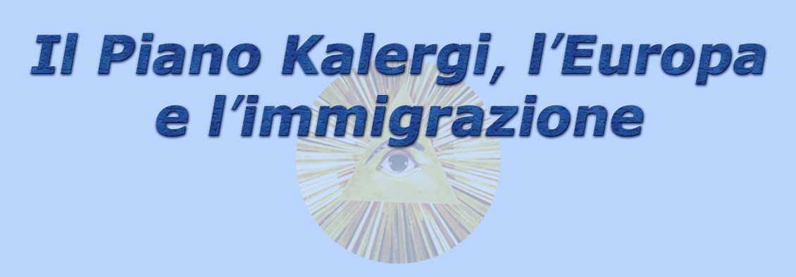 titolo il piano kalergi, l'europa e l'immigrazione