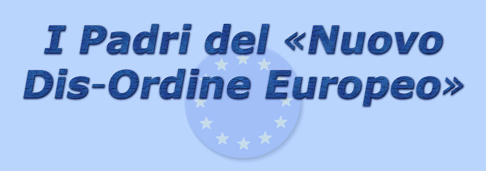 titolo i padri del dis-ordine europeo