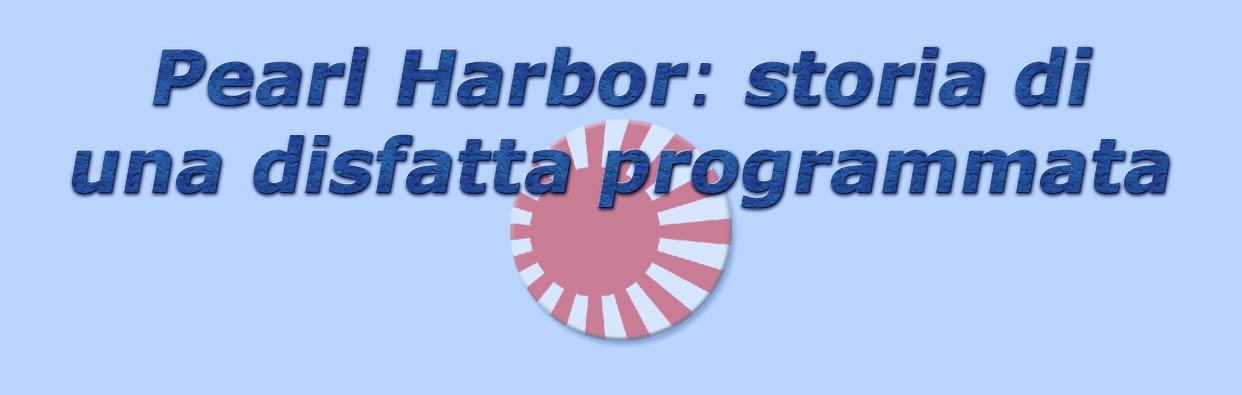 titolo pearl harbor: storia di una disfatta programmata