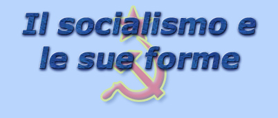 titolo il socialismo e le sue forme
