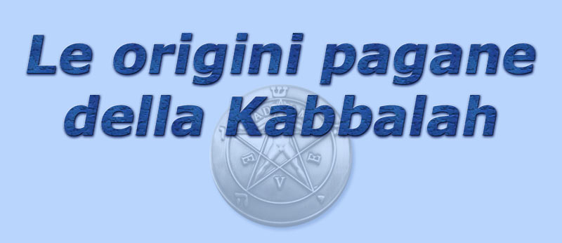 titolo le origini pagane della kabbalah